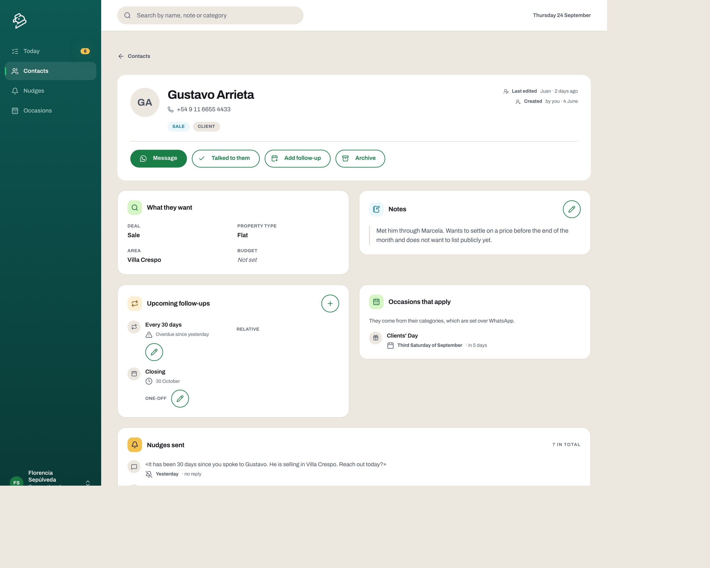 A single contact record gathering what they want, free notes, scheduled follow-ups, occasions that apply, every nudge sent and every interaction logged