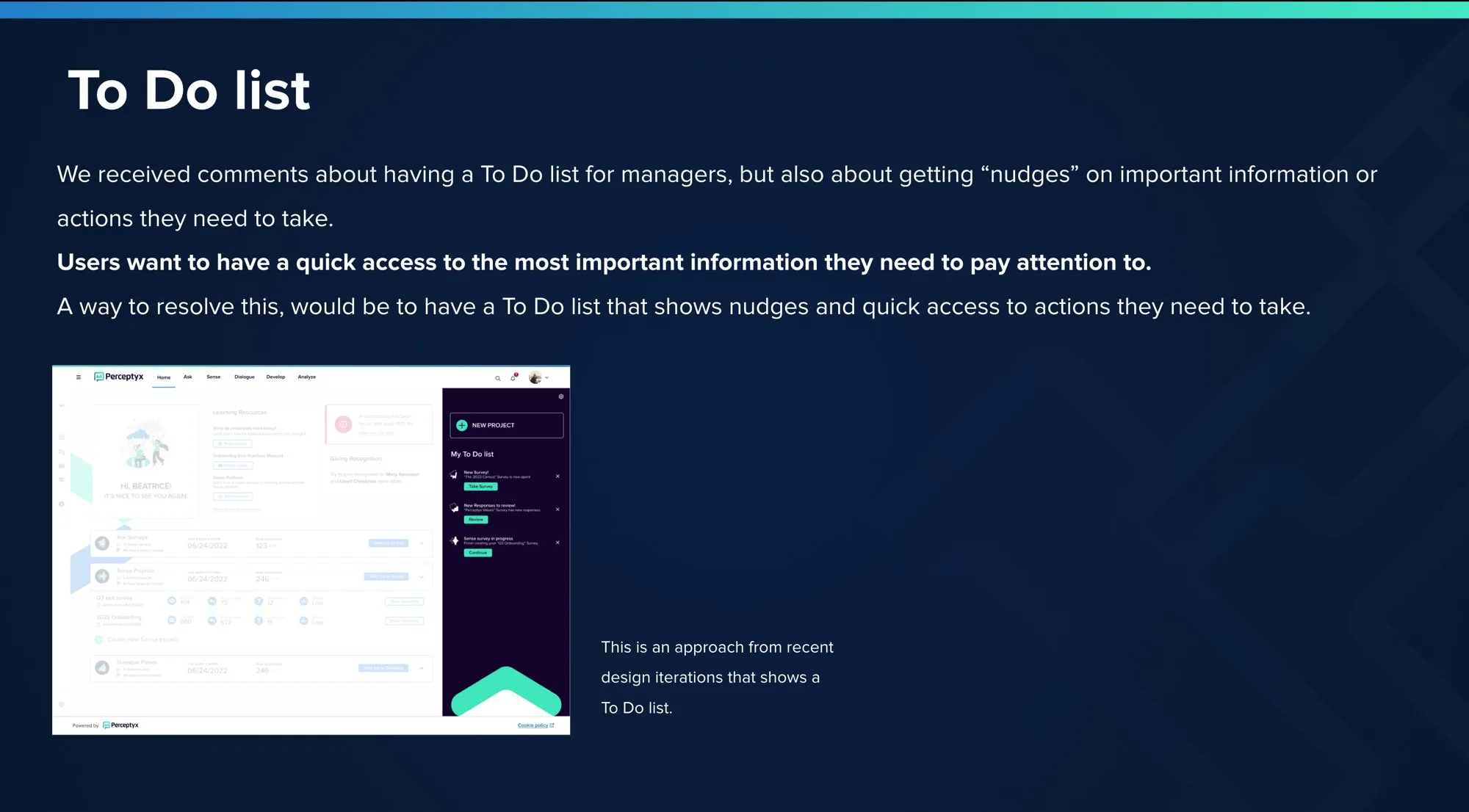 A design iteration of the home dashboard with a To Do list panel surfacing nudges and actions that need attention.